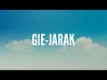 Download Lagu GIE - JARAK KARAOKE