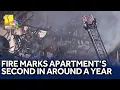 Fire is apartment complex s second in around a year