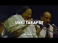 Download Lagu Unki Taraf se  Nusrat Fateh Ali Khan Sahab (Slowed Reverb Lofi) #nfak #nfak_lines #nfaklines #nfa