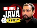 Java is DEAD in 2026 Freshers Not Getting Jobs Truth Revealed