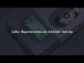 Judika - Bagaimana kalau aku tidak baik - baik saja(slowed\u0026reverb)lyrics.
