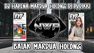 dj hapena mardua holong di pudikki dj mardua holong viral tik tok terbaru 2024