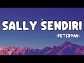 Download Lagu Sally Sendiri - Peterpan || Lyrics