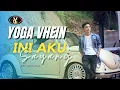 Download Lagu Ini Aku Sayang - Yoga Vhein ( Official Music Video ) | Pop Melayu Terbaru