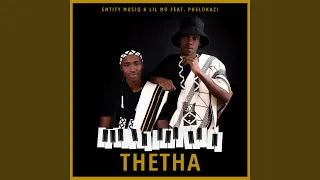 thetha feat phelokazi 