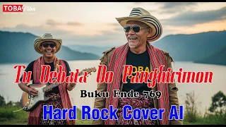 tu debata do panghirimon hard rock cover ai by toba vibes 