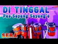 Download Lagu Ditinggal Pas Sayang Sayang e || Tik Tok Viral, Versi Koplo SERA, Koplo Version