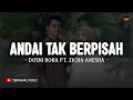 Download Lagu Andai Tak Berpisah - Dosni Roha Ft. Zicha Anesha (Lirik) | Lagu Melayu Terbaru 2025