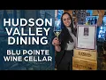 Hudson Valley Dining Blu Pointe Wine Cellar Wine Spectator Best of Award of Excellence