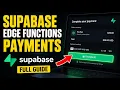 How to connect Supabase Edge Functions to process payments - Full Guide