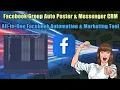 Facebook Group Auto Poster Messenger CRM The Ultimate All-in-One Facebook Automation Tool