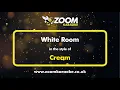 Download Lagu Cream - White Room - Karaoke Version from Zoom Karaoke