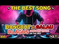 Download Lagu DJ AGUS REMIX LAGU DANGDUT x MELAYU TERBARU SOUND FYP TIKTOK KUMPULAN LAGU CAMPURAN FULL ALBUM