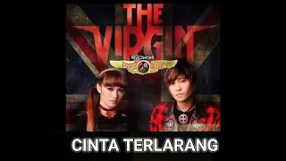 Download CINTA TERLARANG - THE VIRGIN MP3