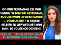 Download Lagu Mijn vader zei dat ik weg moest — dus verkocht ik het appartement en blokkeerde de rekening...