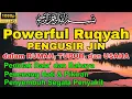 Download Lagu DENGAR SETIAP PAGI! AYAT RUQYAH PENGUSIR DAN PEMBAKAR JIN MEMBUAT RUMAH TENANG