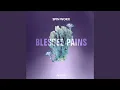 Download Lagu Blessed Pains