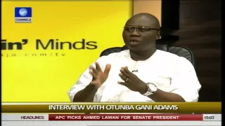 rubbin minds gani adams hopeful buhari can fight corruption 07 06 15 part 1