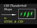 CSS Thunderbolt Shape in HTML CSS