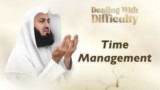 Time Management Mufti Menk Ramadan 2025 