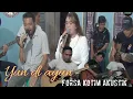 Lagu YUN DI AYUN.karya H,Rhoma Irama Cover By forsa kotim