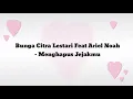 Download Lagu BCL feat  Ariel NOAH  -  Menghapus Jejakmu