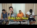 Download Lagu VERY EMOTIONAL SONG!! Take Me Now - EastSide Band (David Gates Cover)