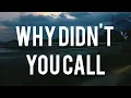 Why didn't you call? | Saint Harison (Lyrics)