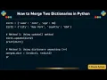 How to Merge Two Dictionaries in Python