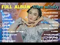 Download Lagu NIKEN SALINDRY FULL ALBUM || MANOT, SANES, NEMU, RASAH NYANGKEM, GINIO, DUMES, ALOLOLO SAYANG
