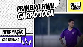 CORINTHIANS: GARRO CONFIRMADO, OS TEMORES DO JOGO E COMO O TIMÃO PODE SURPREENDER