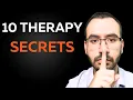 10 Therapy Secrets That Might Surprise You