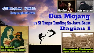dua mojang vs si tanpa tanding sa jawa barat bagian 1
