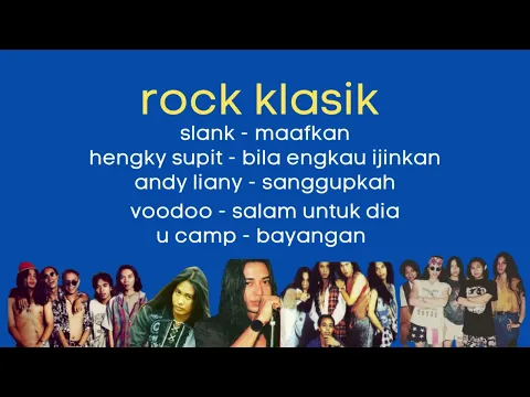 Download MP3 Rock Klasik Top 5 - Slank Hengky Supit Voodoo Andy Liany U camp