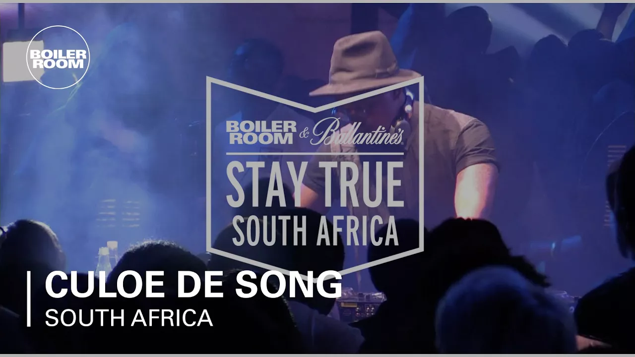 Culoe De Song Boiler Room & Ballantine's Stay True South Africa DJ Set