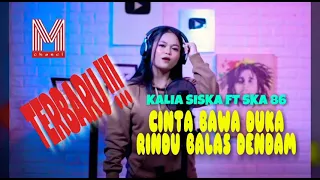 Download CINTA BAWA DUKA RINDU BALAS DENDAM | KALIA SISKA MP3