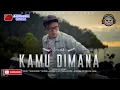 Download Lagu Ipank - Kamu dimana (lirik)
