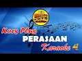 Lagu PERASAAN - Koes Plus (Karaoke Lirik Tanpa Vokal)