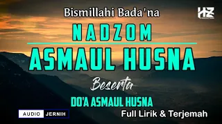 asmaul husna beserta doa full lirik arab dan terjemah nadhom asmaul husna bismillahi badana
