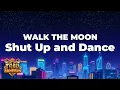 Download Lagu WALK THE MOON - Shut Up and Dance (Lyrics)
