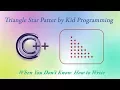 Kid Code - Triangle Star Pattern C Programming Code Make Style