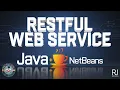Create RESTful Web Service in Java using NetBeans - Full Tutorial RJ EDUCATION
