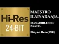Lagu Manadhile Oru Paatu(24Bit Hires) I I Dhayam Onnu (1988) I I Ilaiyaraaja I I SPB