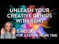 8-Hour Unleash Your Creative Genius With Reiki Release Your Blocks