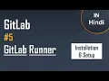 GitLab Tutorial in Hindi How to Setup GitLab Runner Easy Explanation
