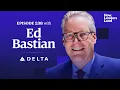 Complacency Kills How CEO Ed Bastian Keeps Delta Air Lines at