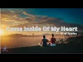 Lagu Come Inside Of My Heart lyrics
