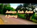 Download Lagu 🌕Jalan Tak Ada Ujung