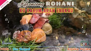 Download Ku Kagum Akan Engkau || Keroncong Rohani || Mus Mulyadi || Lirik dan Lagu MP3