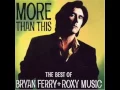 Download Lagu Roxy Music - More Than This (High Audio Quality)